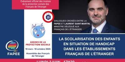 Dialogues croisés entre la Fapee et le ministre délégué aux Français de l'étranger Dialogues croisés entre la Fapee et le ministre délégué aux Français de l'étranger