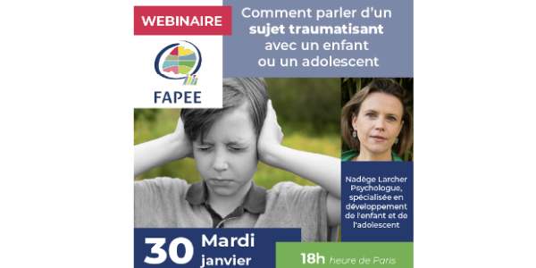 Comment parler d'un sujet traumatisant avec un enfant ou un ado