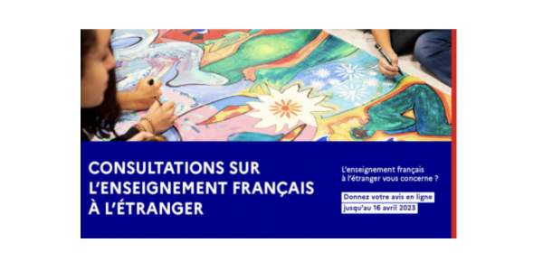 Consultation sur l'enseignement français à l'étranger