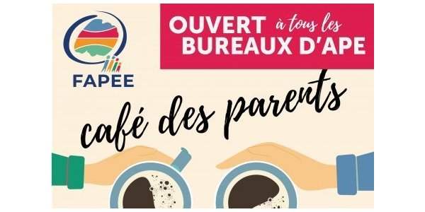 Café des parents - Tous les vendredis en visio à 12h30 (Paris)